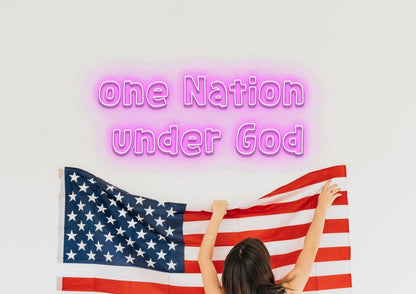 one Nation under God - Neon Sign