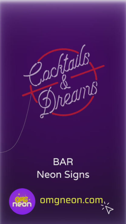 Cocktails & Dreams Neon Signs for Bar & Restaurants