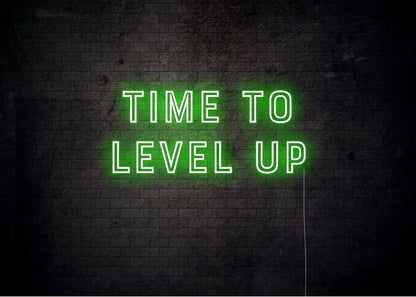 TIME TO LEVEL UP - Gamer's Neon Sign