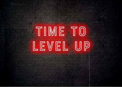 TIME TO LEVEL UP - Gamer's Neon Sign